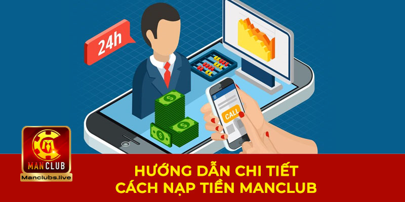 Hướng dẫn nạp tiền Manclub