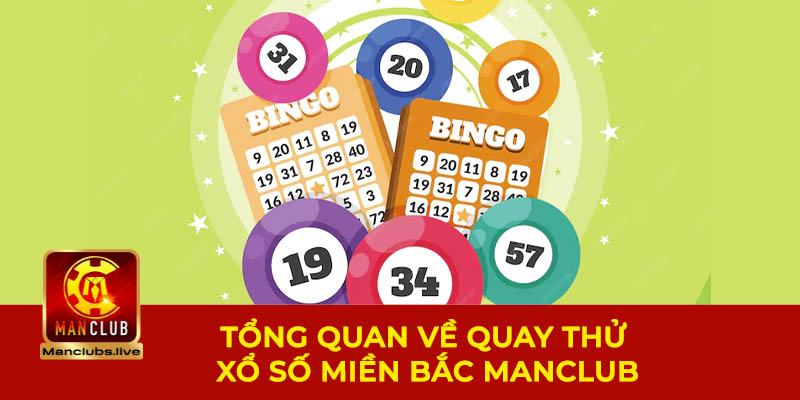 tính năng quay thử xổ số miền bắc